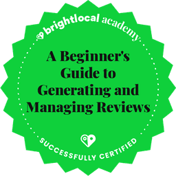 BrightLocal Academy: A Beginner's Guide to Generating and Managing Reviews