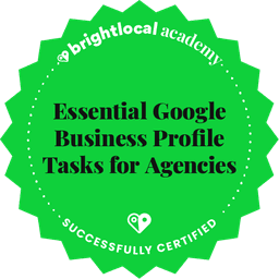 BrightLocal Academy: Course Completed: Essential GBP Tasks for Agencies